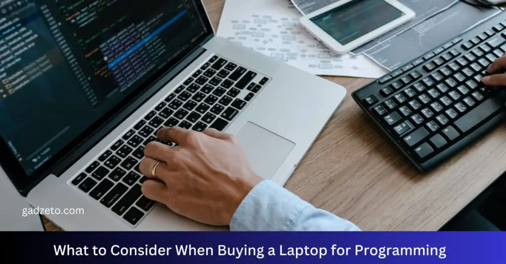 What to Consider When Buying a Laptop for Programming